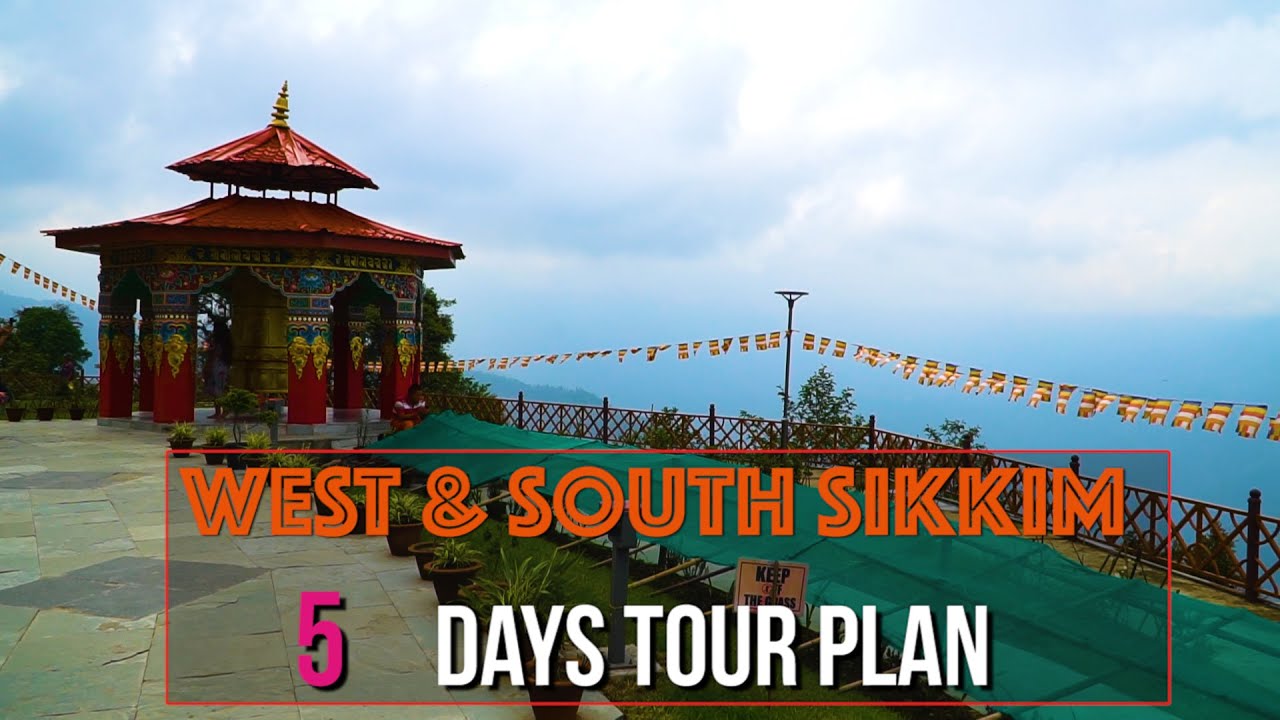 Pelling Ravangla Tour Plan | 5 Days West and South Sikkim Tour Plan