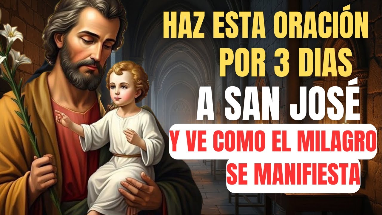 ✨🙏Esta oración a San José está cambiando vidas 🙌 Reza con fe y recibe ayuda divina