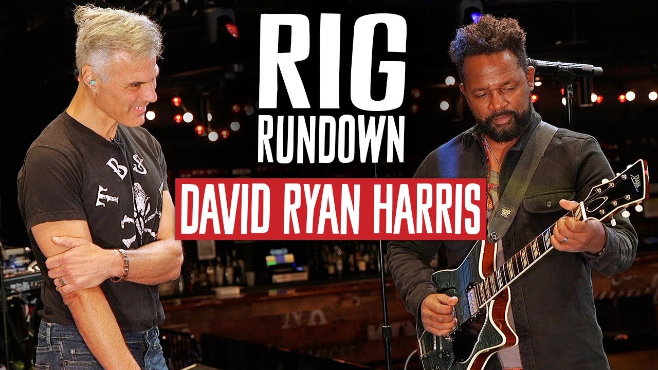 Дэвид Райан Харрис Rig Rundown Guitar Gear Tour