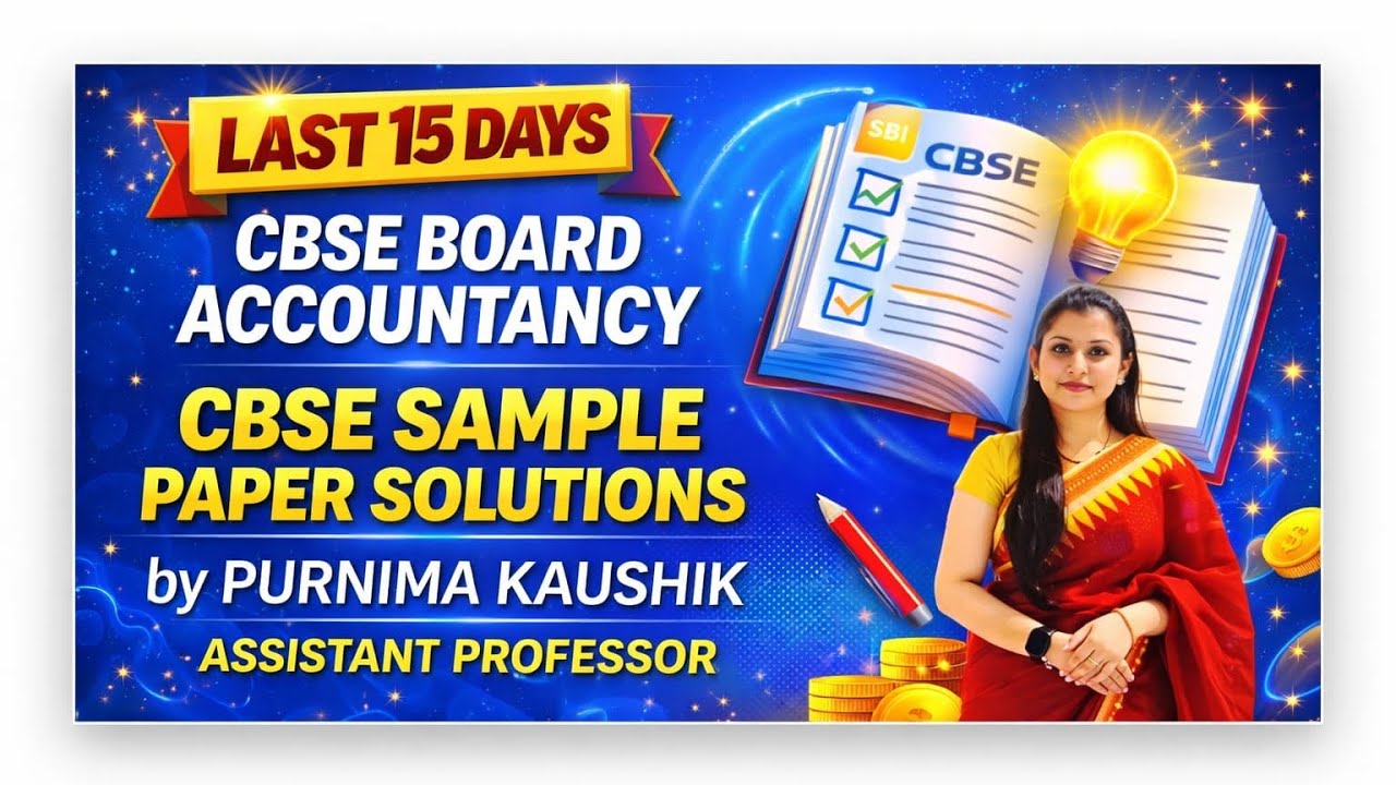 1# Last 15 Days Preparation - CBSE Board|| Accountancy|| Solutions CBSE Sample papers|| CTQ Series