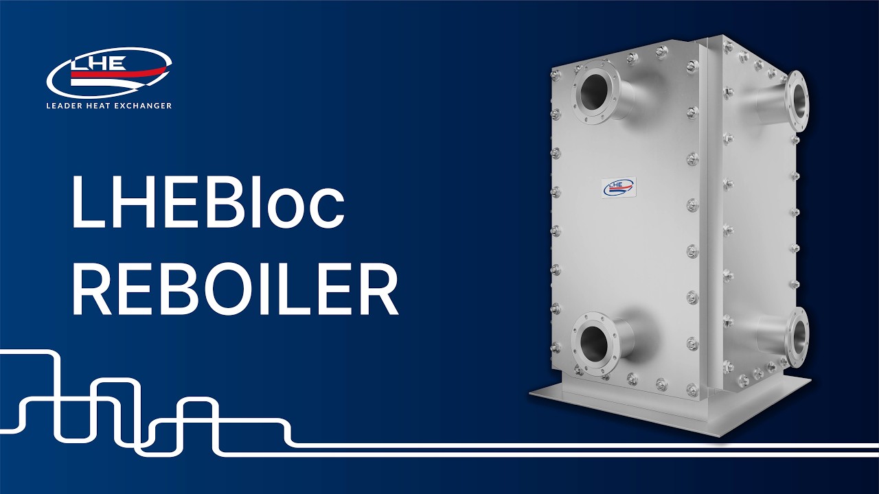 LHEBloc Reboiler | Heat Exchanger
