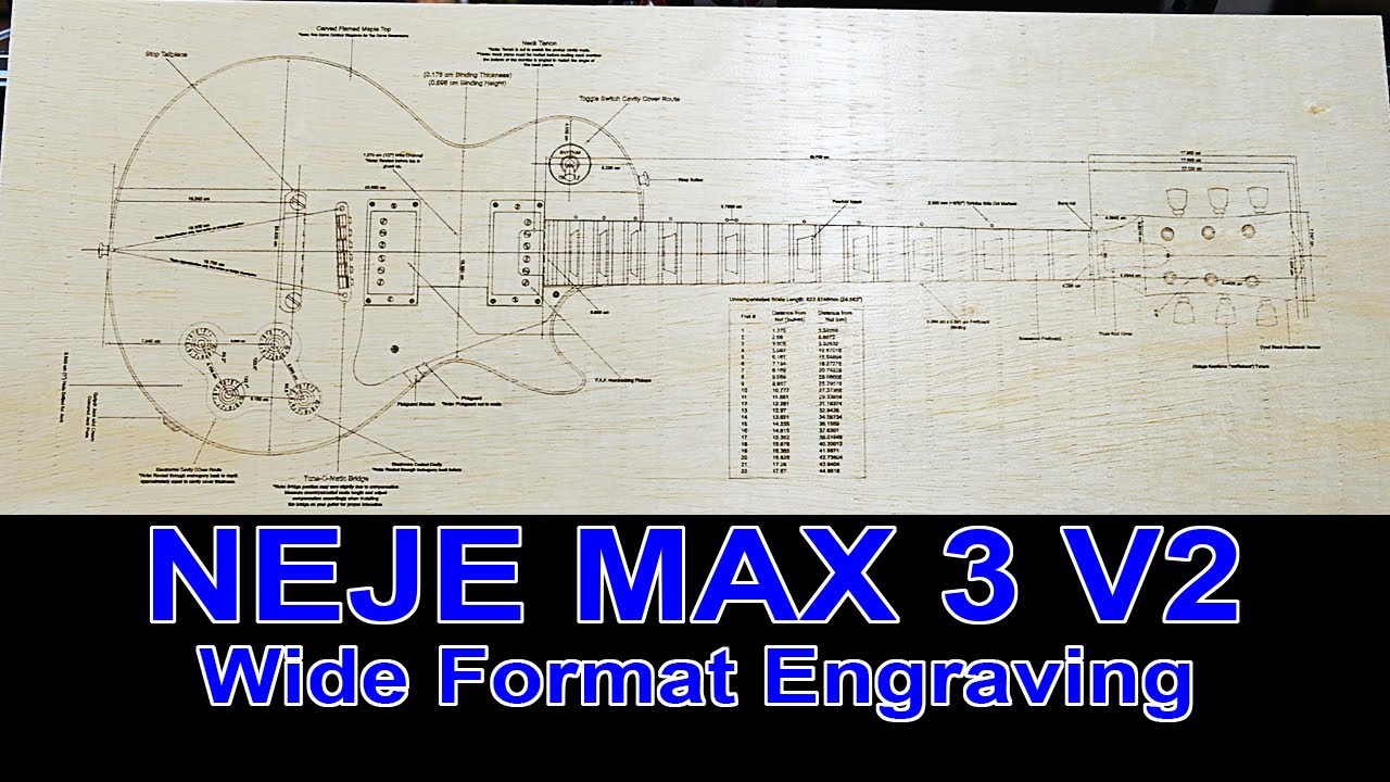Neje Max 3 V2 review and wide format engraving example.