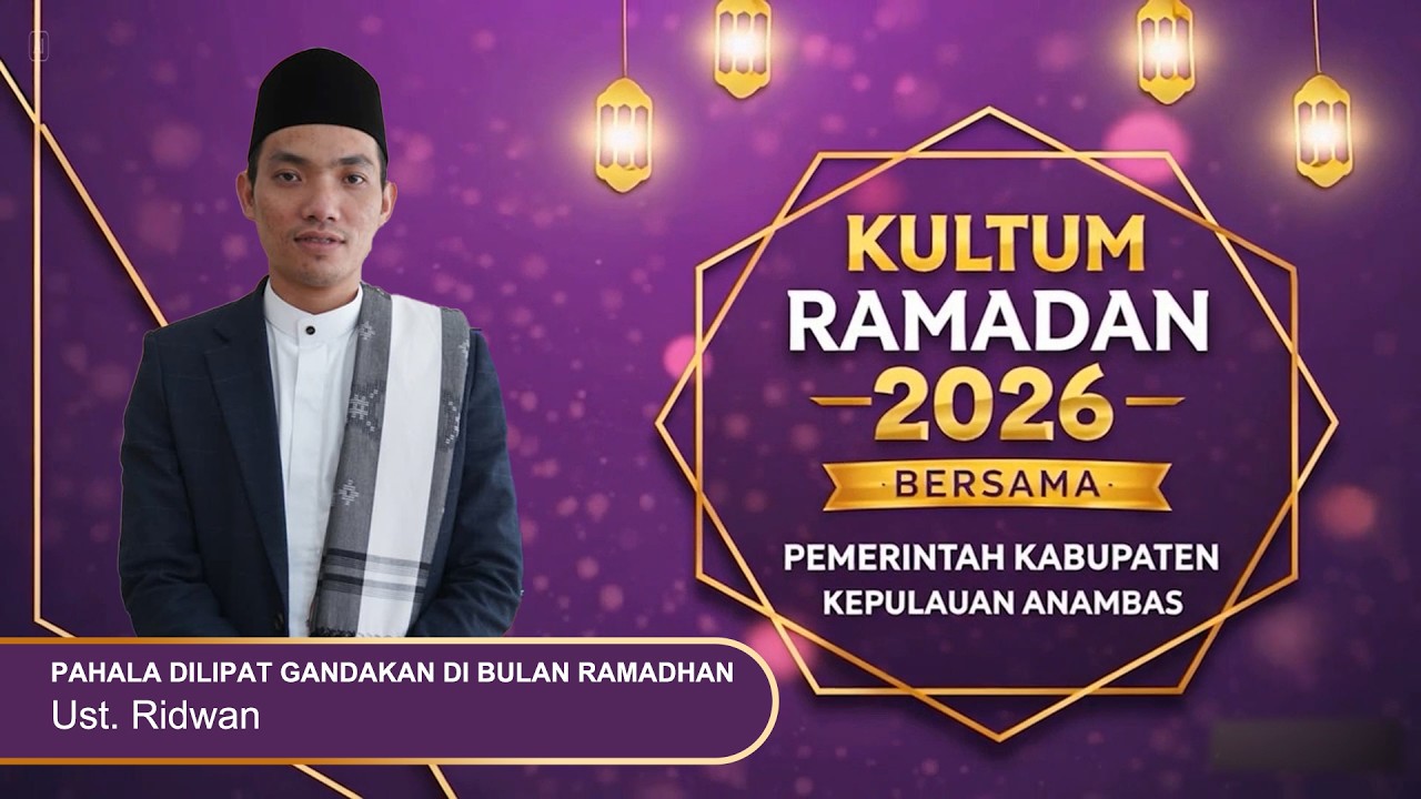 7. KULTUM RAMADHAN (Pahal Dilipat Gandakan Di Bulan Ramadhan) Ust. Ridwan