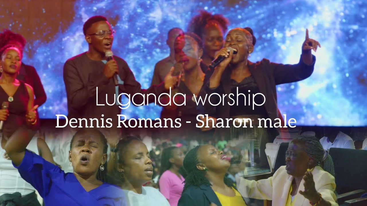 luganda worship (VOL 1)  Dennis Romans/ Sharon male #TukuwaEkitibwa #WaliWano #WobelaMukama