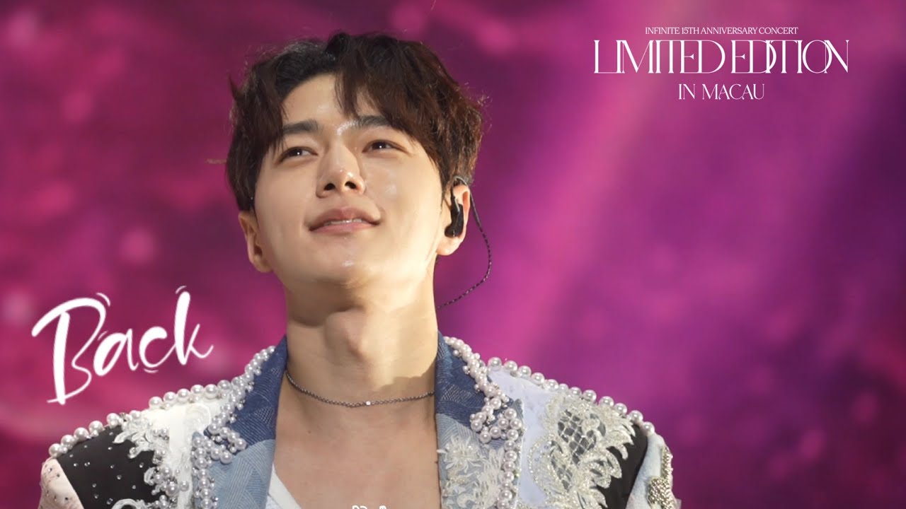 250112 인피니트 - Back  / 김명수 Focus (  LIMITED EDITION 리미티드에디션 콘서트 in 마카오 macau Day2 막콘)