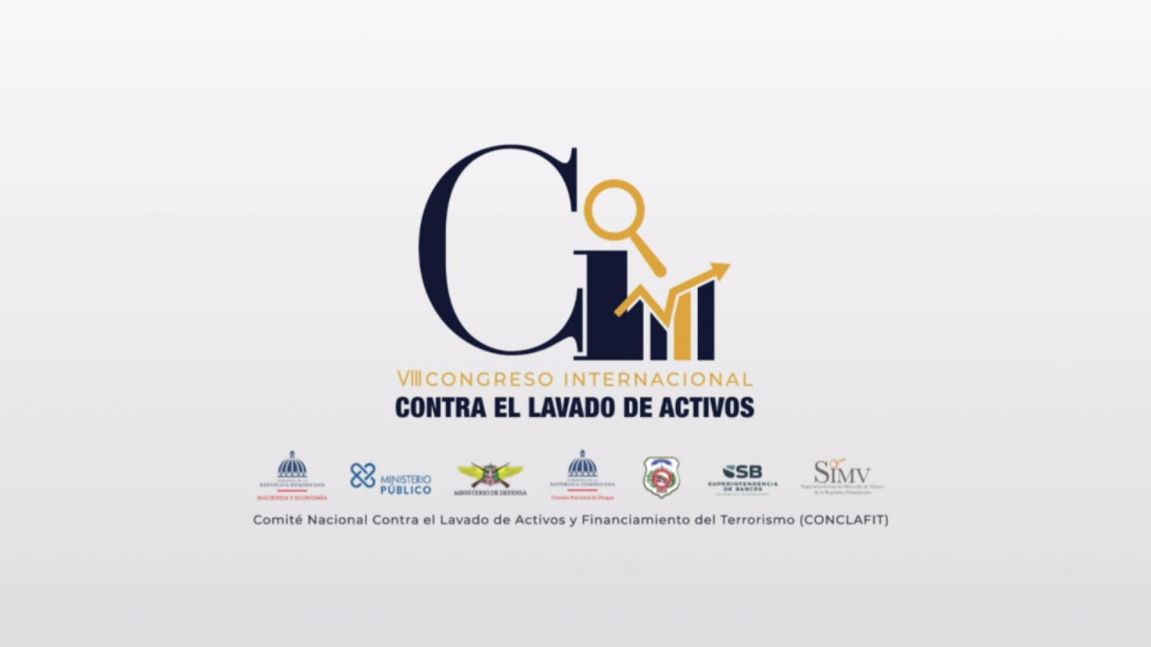 VIII Congreso Internacional Contra el Lavado de Activos | D&iacute;a 1