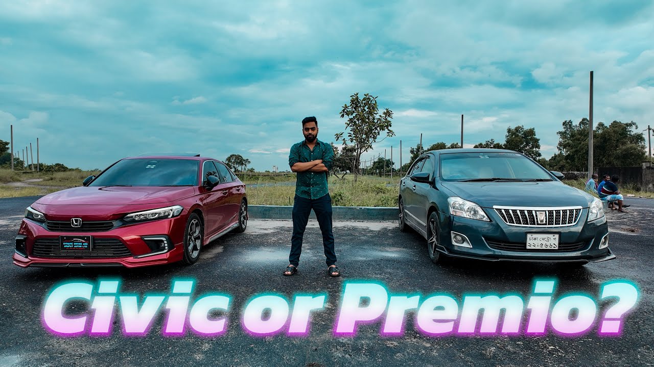 Honda Civic vs Toyota Premio | বাংলাদেশের জন্য কোনটা PERFECT CAR? | Sulaiman Sikder