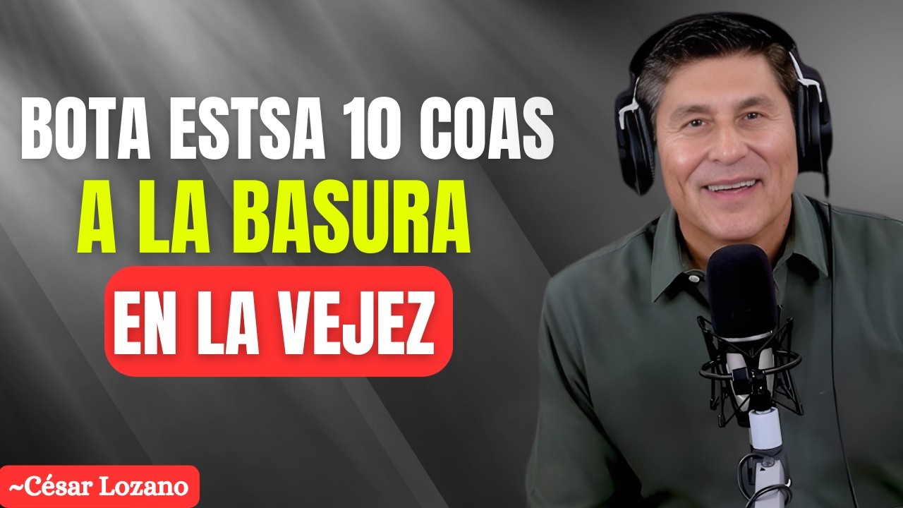 10 Hábitos Que Debes Abandonar en la Vejez Para Vivir Mejor\ DR CESAR LOZANO