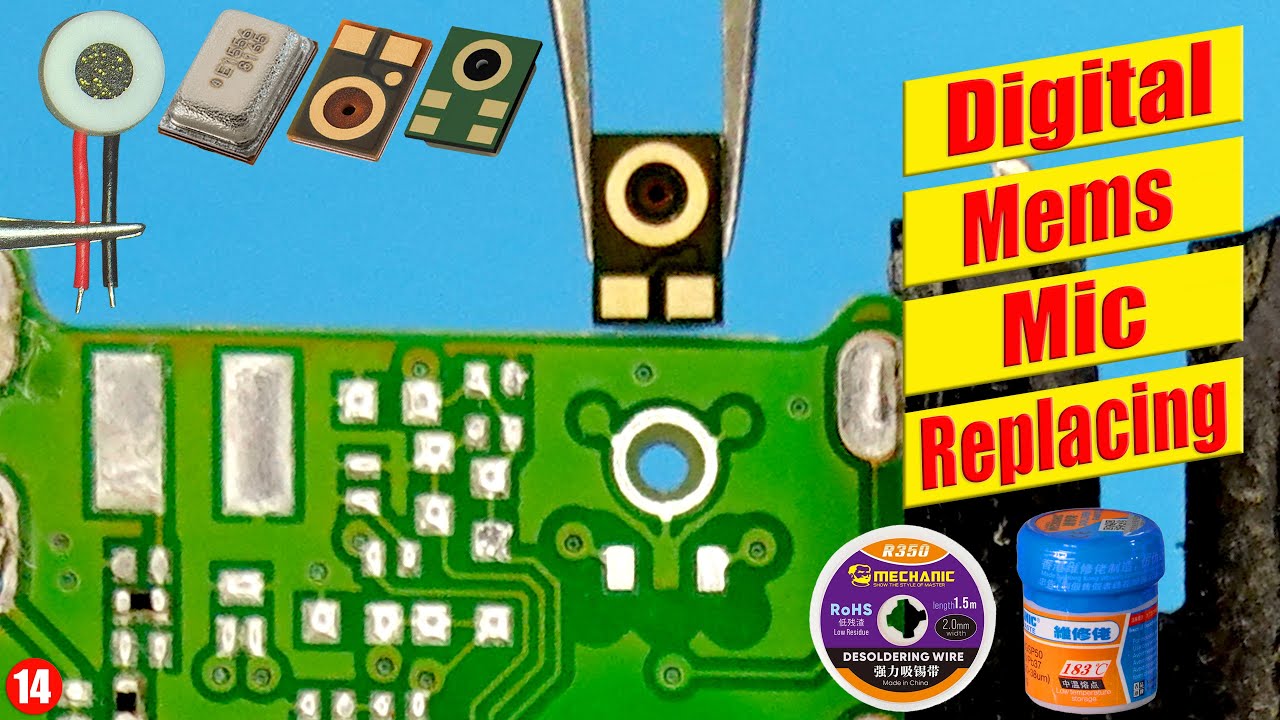 How to change replace three or four point digital mems mic in andoid smart phone oppo vivo Samsung