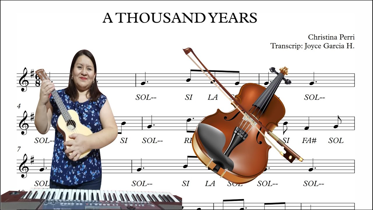 🎵✅❤️A THOUSAND YEARS - partitura en G - violín, piano, melodica