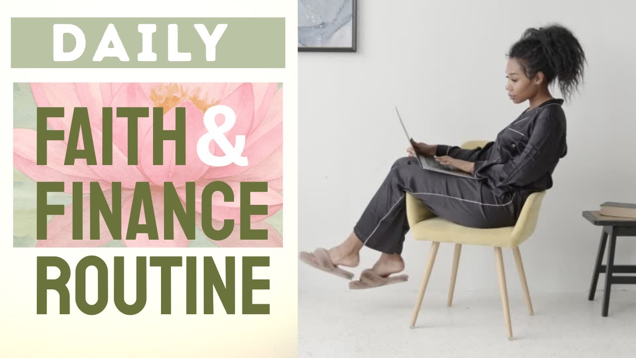 Daily Faith & Finance Routine