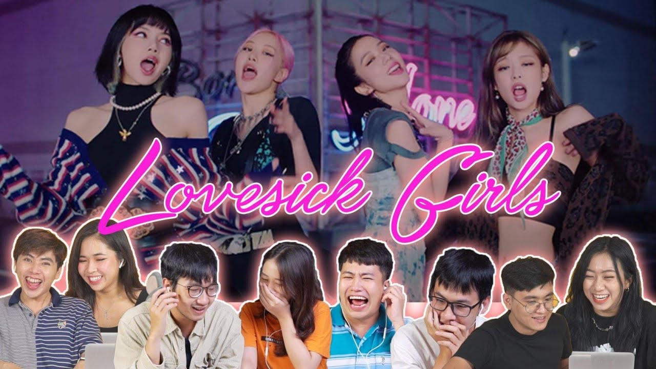 Reaction Lovesick Girls - BLACKPINK: Mẹ Thắng kể 1001 chuyện hậu trường!