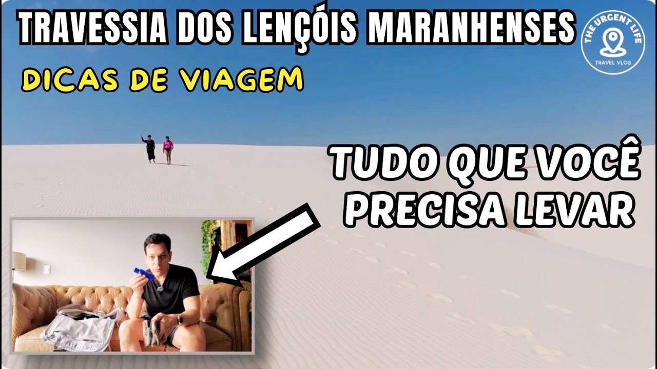 DICAS (Lençóis Maranhenses) - O Que Levar na Mochila - Dicas de Viagem