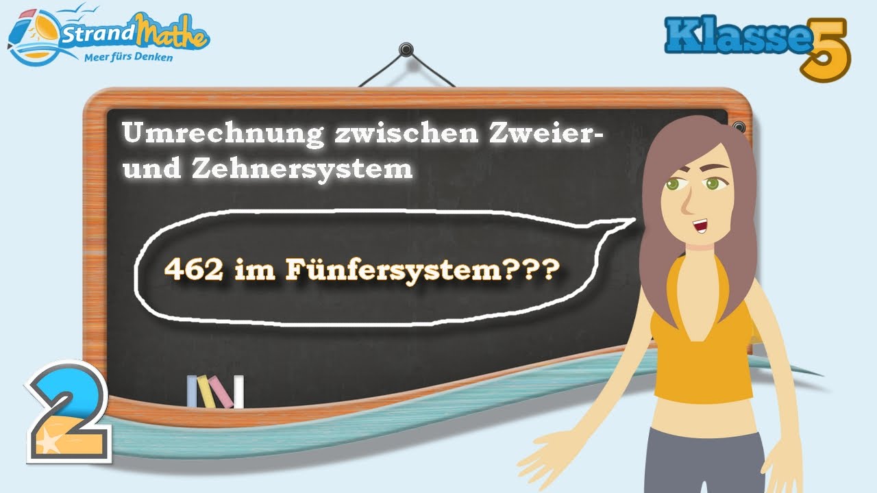 Zweiersystem und Zehnersystem Umrechnung || Klasse 5 ★ Übung 2