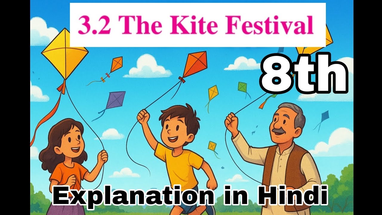 3.2 The Kite Festival class 8 balbharti english medium #kite #education #kitefestival #class8