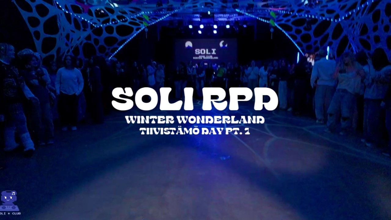 SOLI RPD Winter Wonderland Tiivistämö Day pt.1 (05.01.2026)