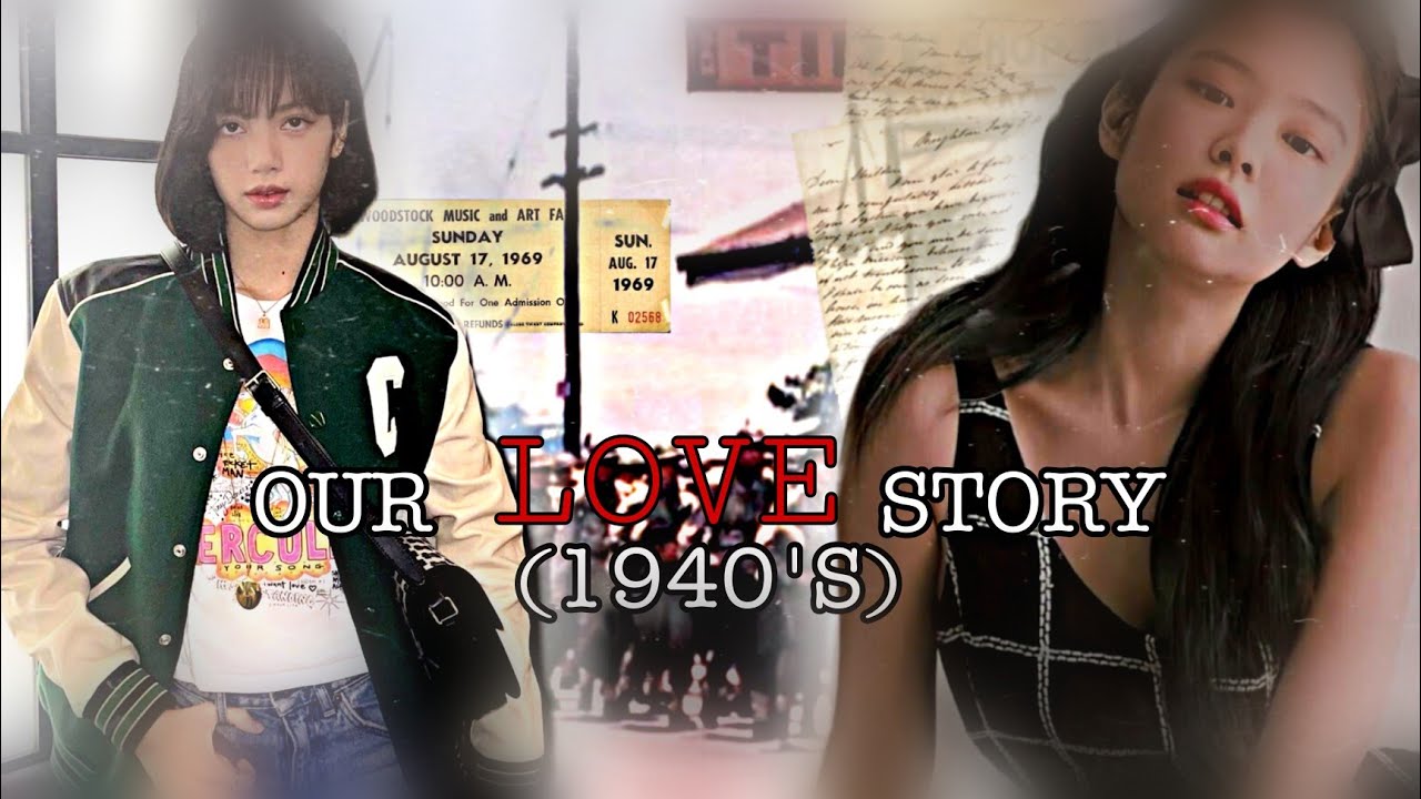 [JenLisa FF(Oneshot)] OUR LOVE STORY