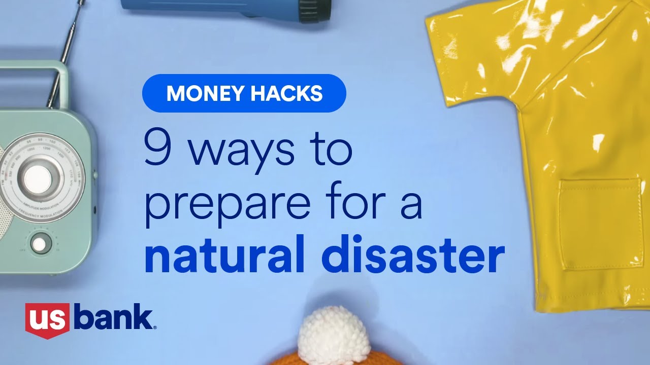 9 ways to prepare for a natural disaster | Money hacks