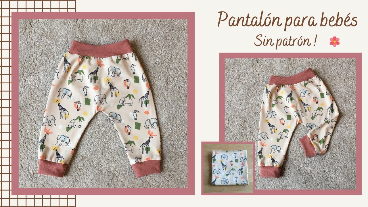 Pantalón para bebés / SIN PATRON / Costura para principiantes!