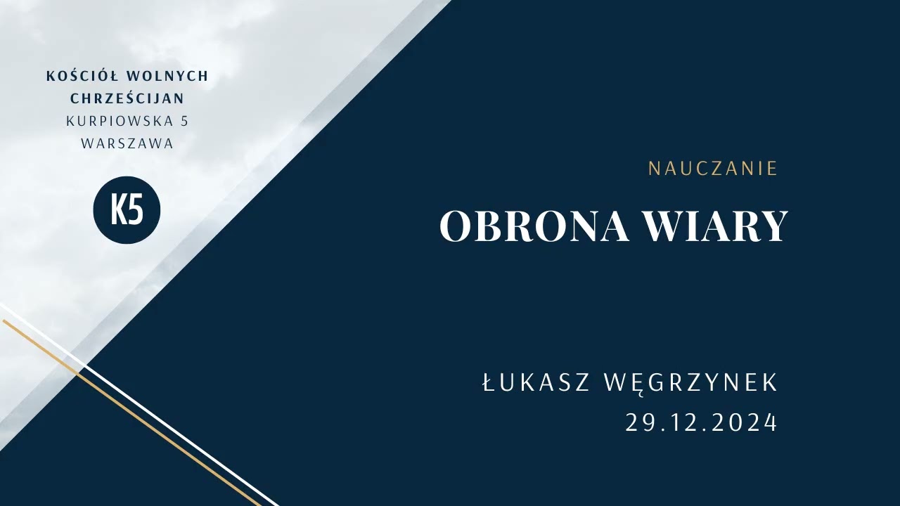 29.12.2024 Łukasz Węgrzynek - Obrona wiary