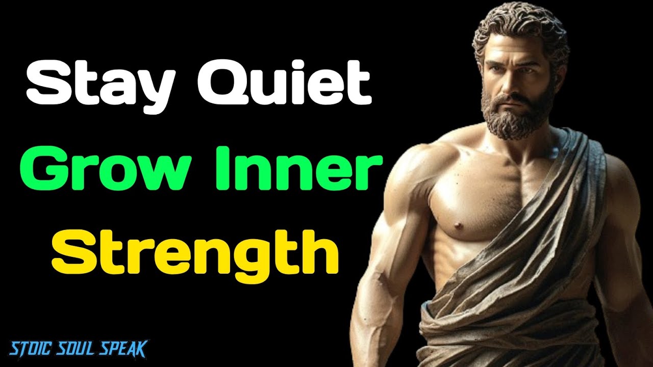 Grow Inner Power Through Silence | StoicSoulSpeak | Stoicism | Stoic