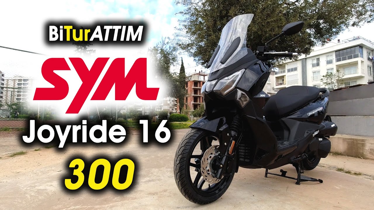 SYM Joyride 16 300 İle 