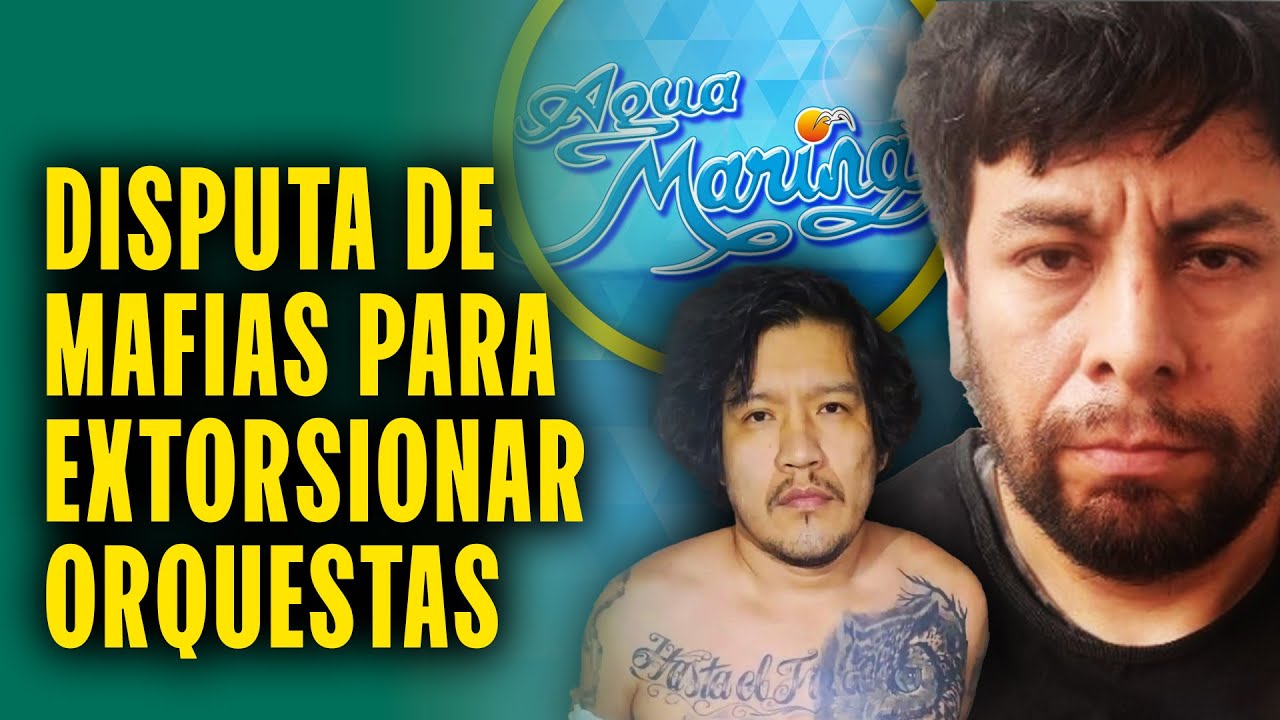 Guerra del 'Monstruo' vs. el 'Jorobado' detrás del atentado contra Agua Marina
