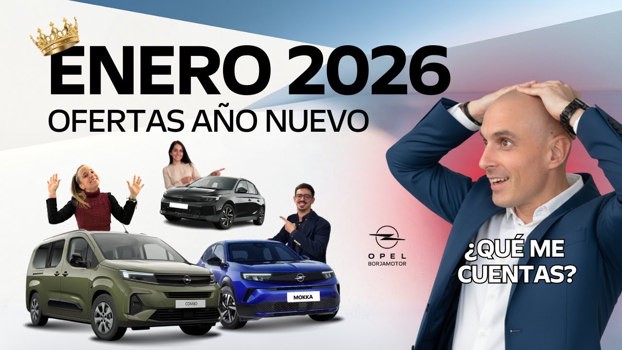 Las OFERTAS de año nuevo han llegado a OPEL BORJAMOTOR 🚘 Enero 2026🔥