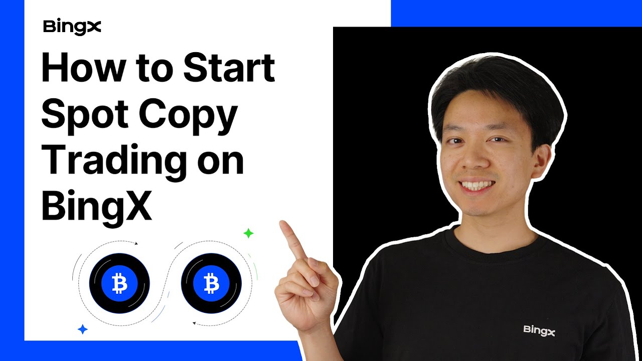 How to Start Spot Copy Trading on BingX (2025 Tutorial)