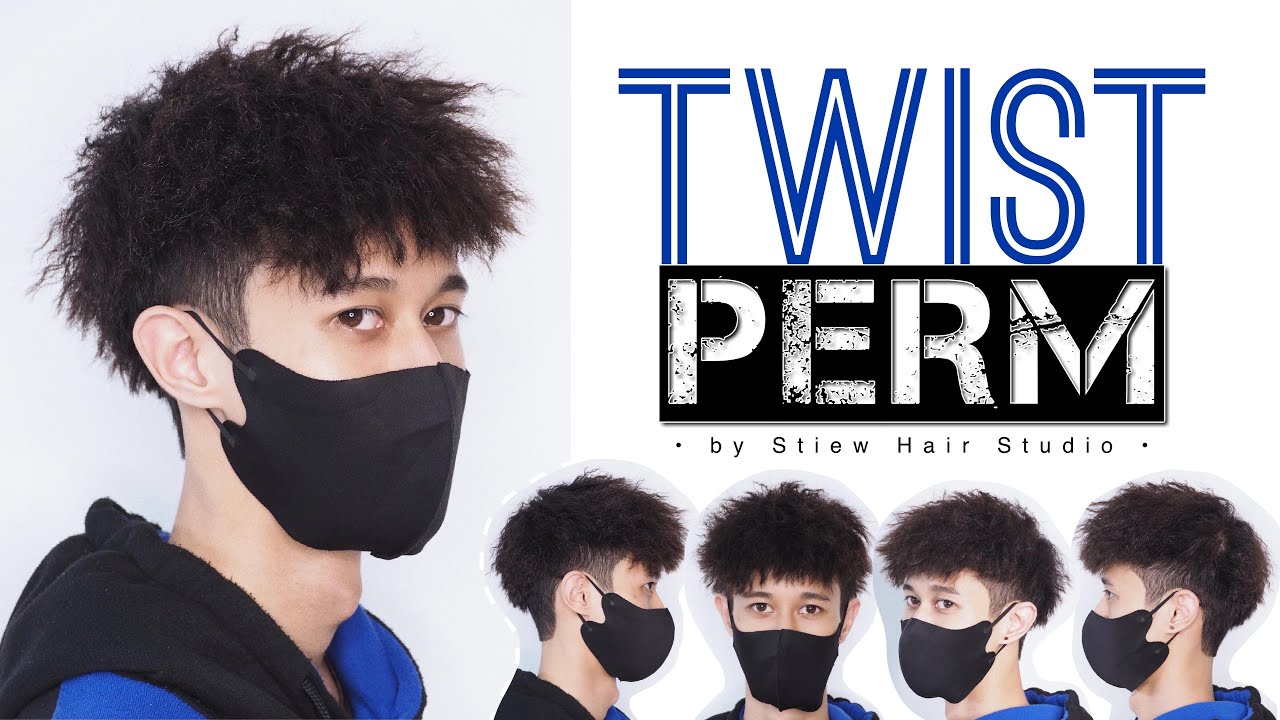 ดัดฟอยล์ ผู้ชาย / Twist Perm หัวที่ 151 ของร้าน Stiew Hair Studio
