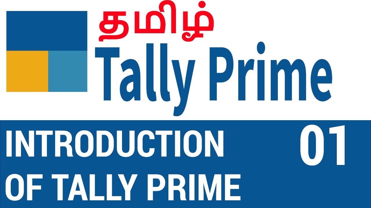 Introduction of Tally Prime | Tally Prime Tutorial in Tamil 2021