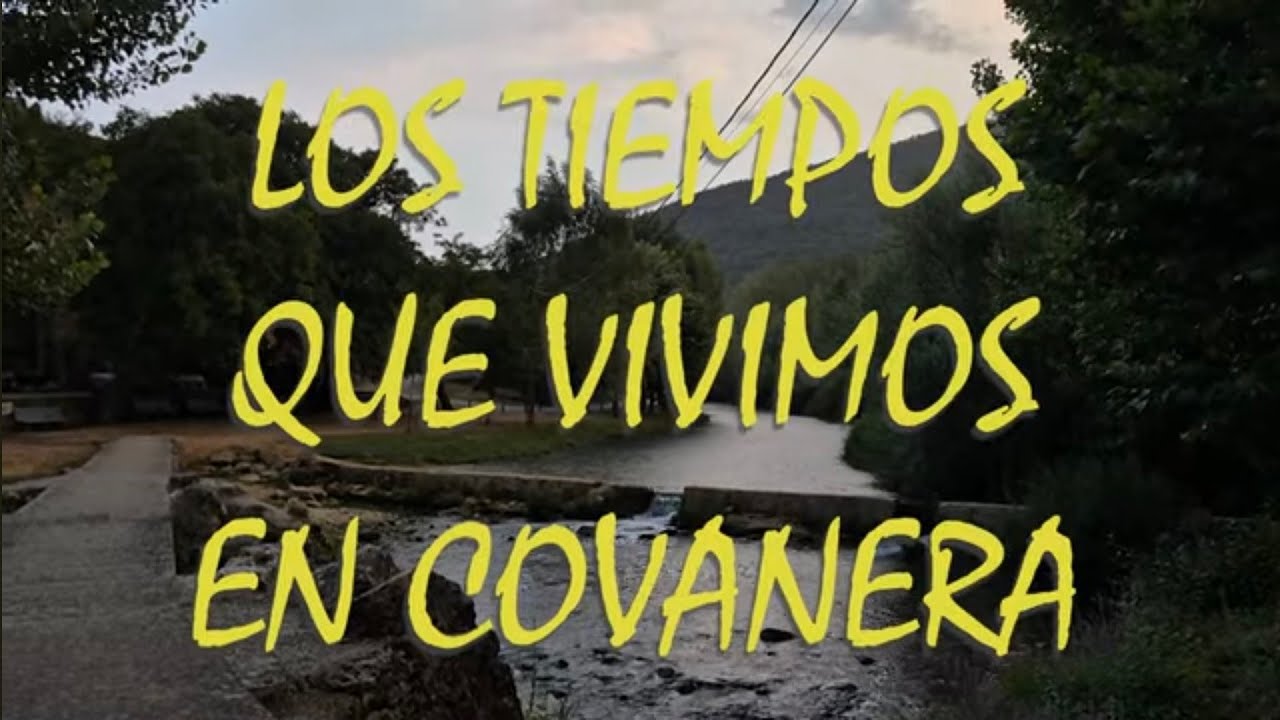Los tiempos que vivimos en Covanera 2024 y 2025