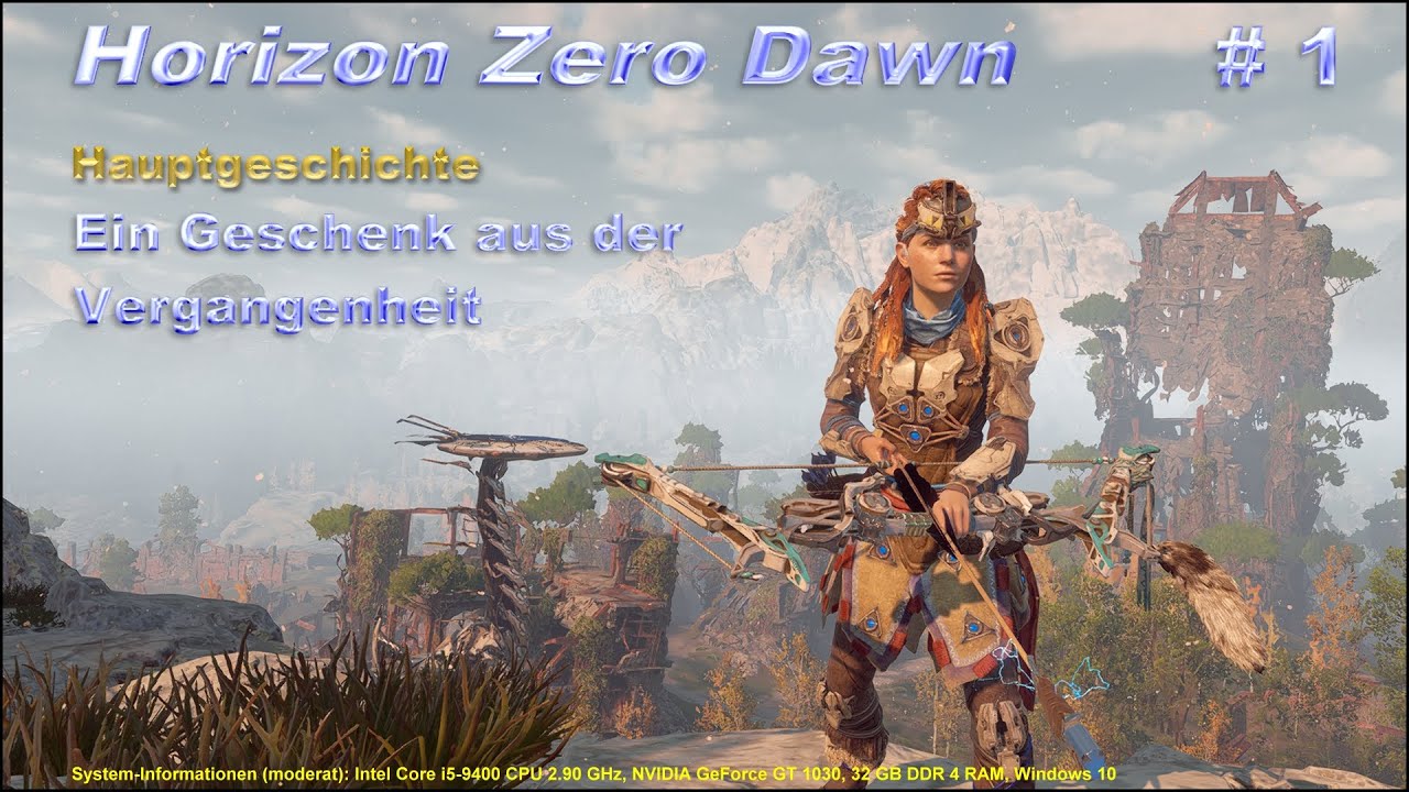 HorizonZeroDawn 2024 03 20 Folge001 Ein Geschenk aus der Vergangenheit