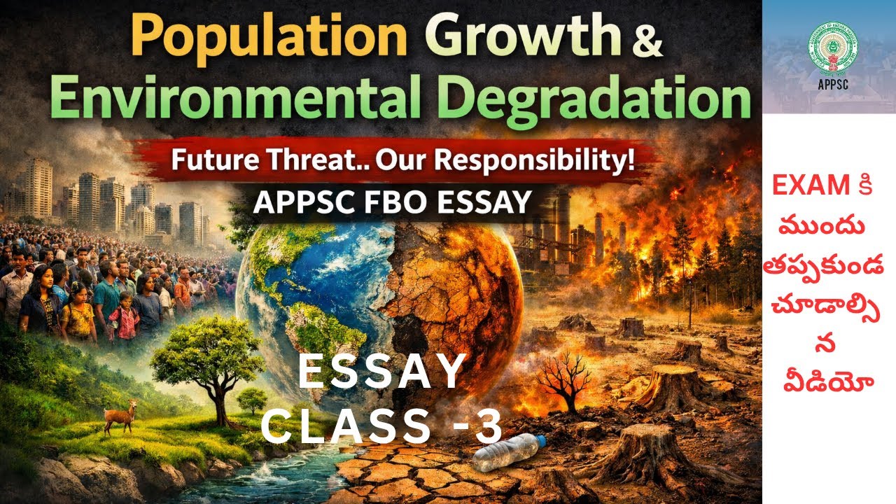 APPSC FBO ESSAY CLASS-3 | POPULATION GROWTH | ENVIRONMENT DEGRADATION | Tips&Tricks