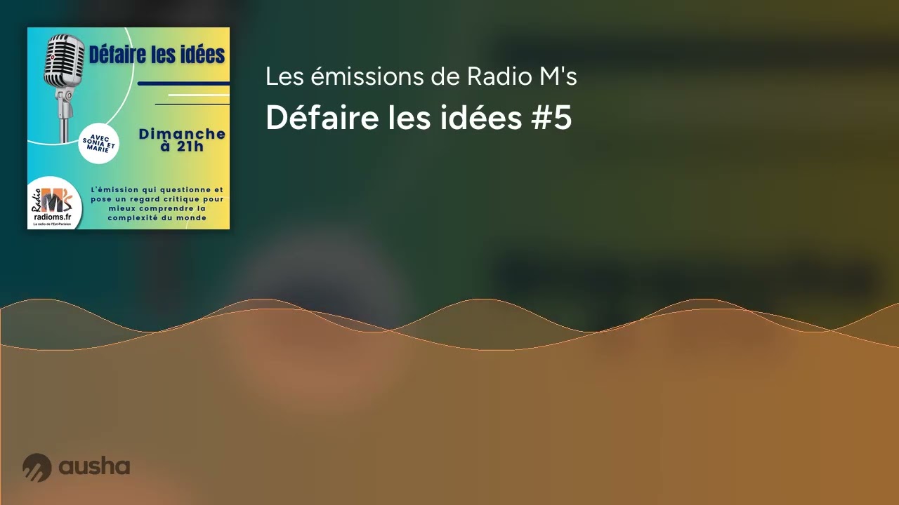 Défaire les idées #5