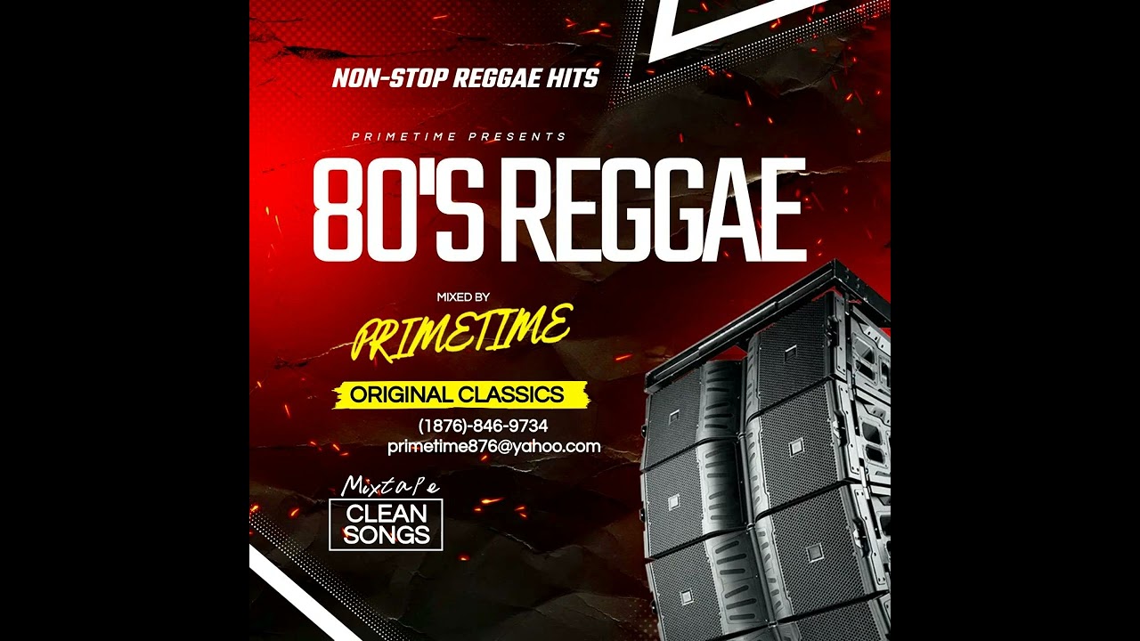 80'S REGGAE [NON-STOP REGGAE HITS] - ORIGINAL CLASSICS - ORIGINAL DANCEHALL STYLE - RETRO #PRIMETIME