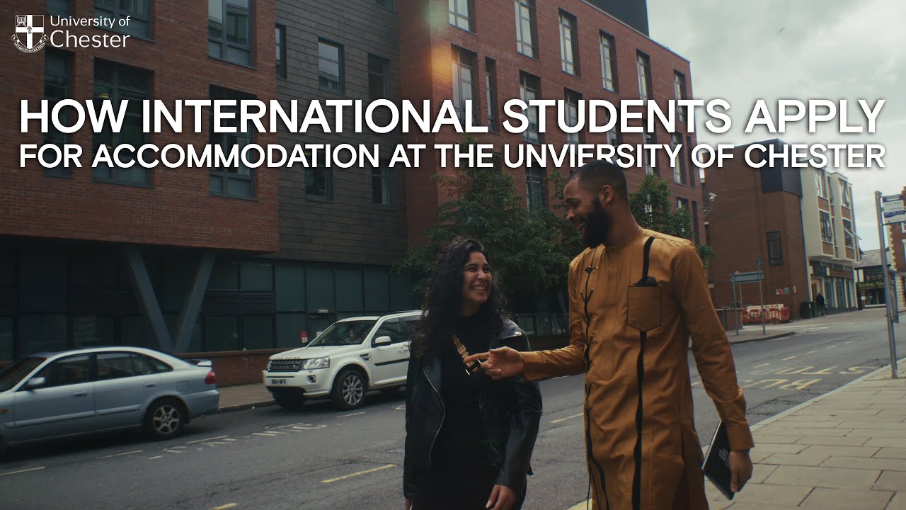 How International Students Apply for Accommodation at the University of Chester