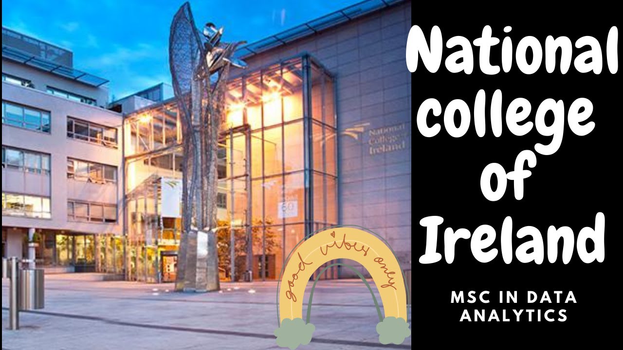 National college of Ireland data analytics course 2020 | MSc in data analytics | siddhant indiavlogs