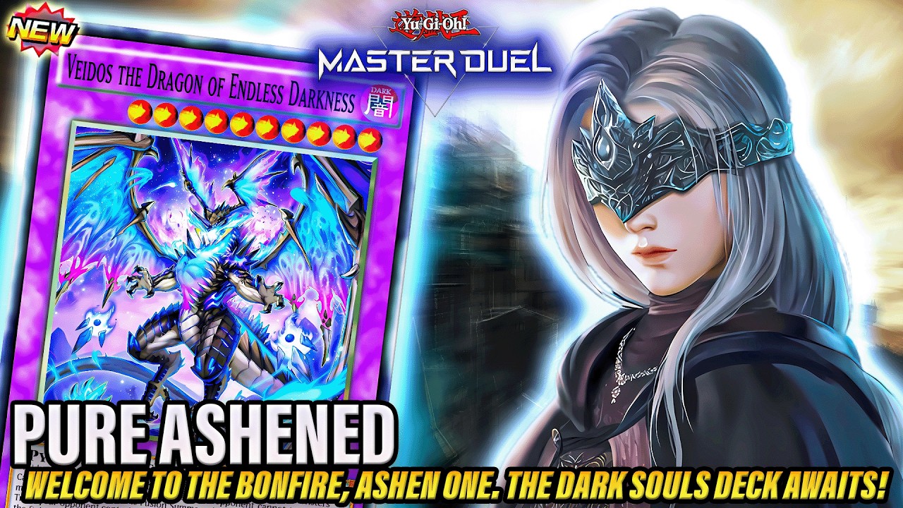 🔥 PURE ASHENED DECK PROFILE - THE DARK SOULS DECK AWAITS! [YU-GI-OH! MASTER DUEL]