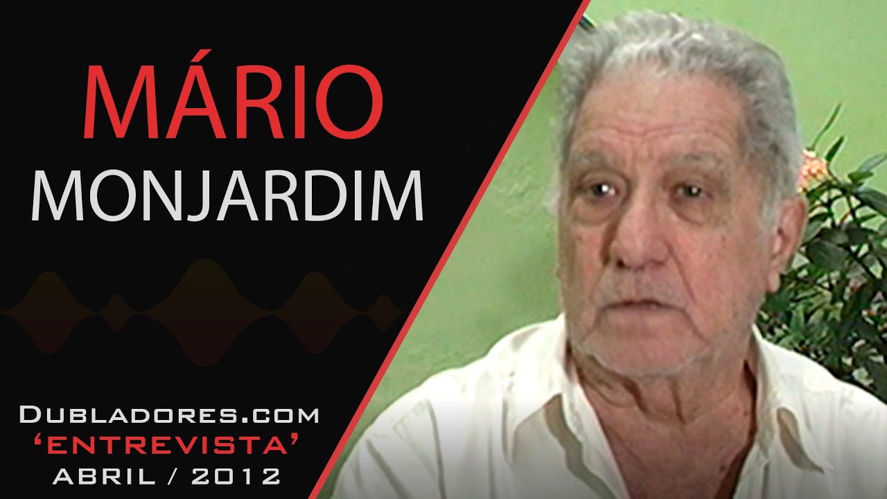 Dublador Mário Monjardim - Entrevista