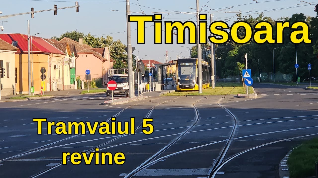 Timisoara- Tramvaiul 5