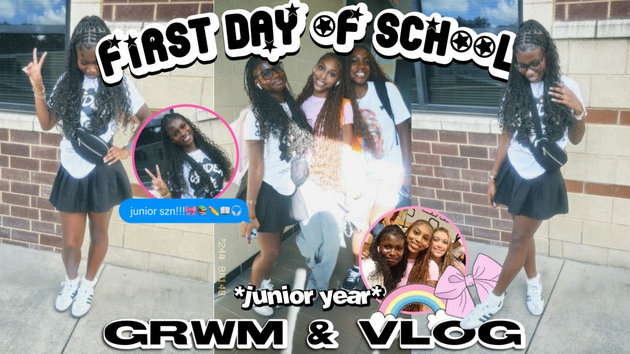 FIRST DAY OF SCHOOL✰*junior szn* grwm + school vlog!