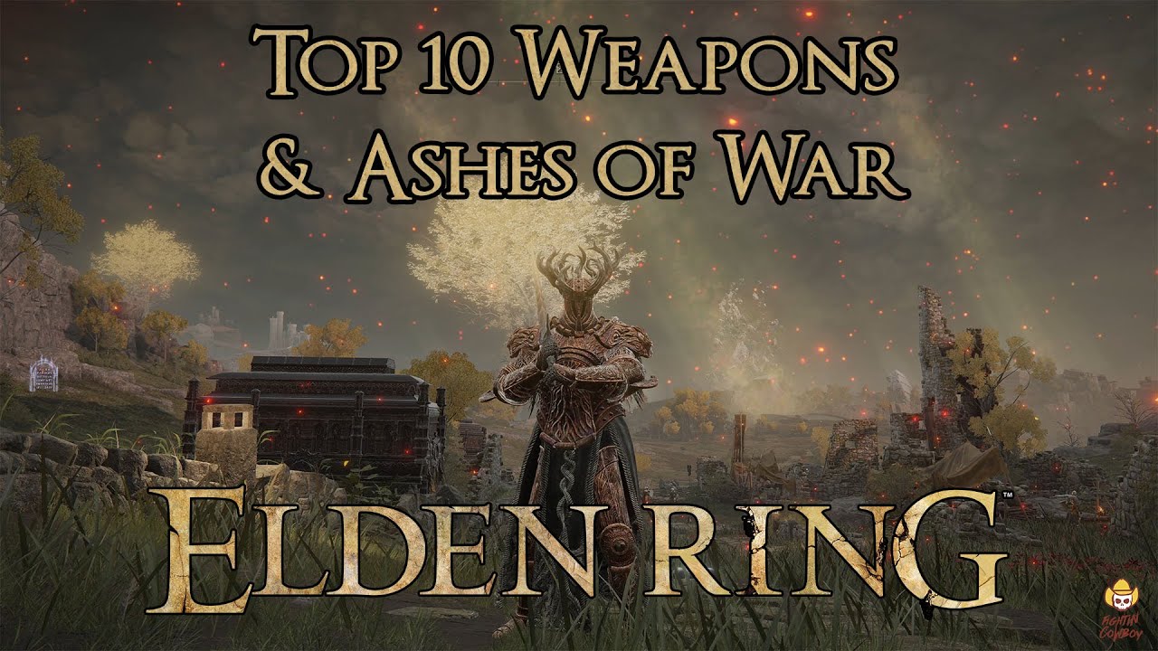 Elden Ring — 10 лучших оружий и пепел войны