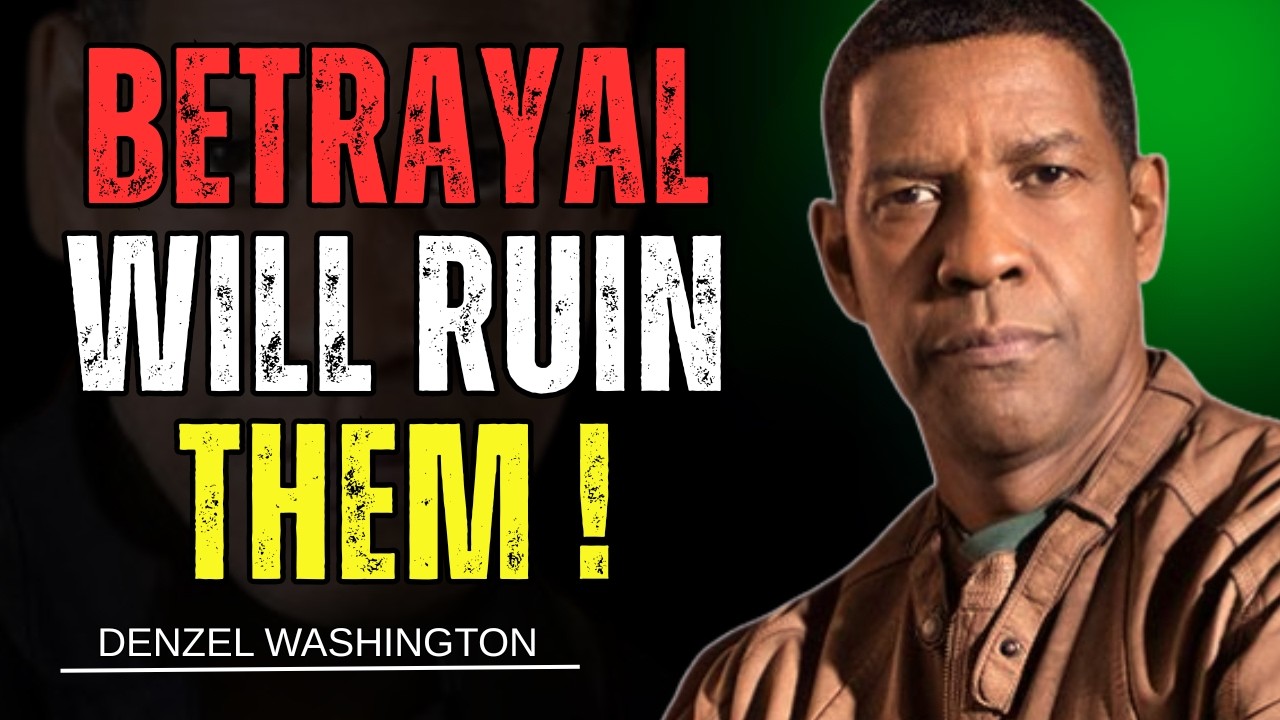 They Had No Clue Betraying You Would Ruin Their Life | Denzel Washington Motivational Speech