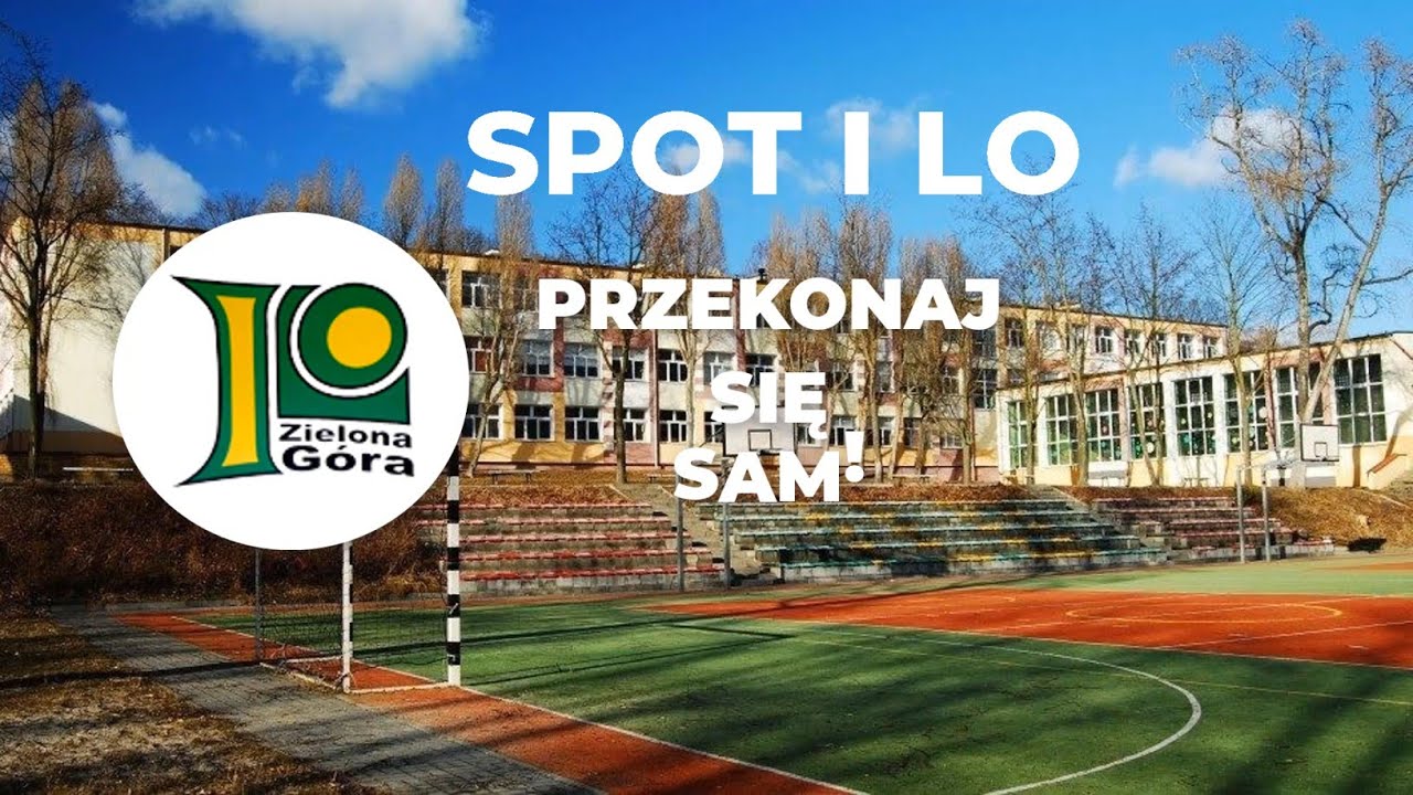 Spot promocyjny I LO w Zielonej Górze