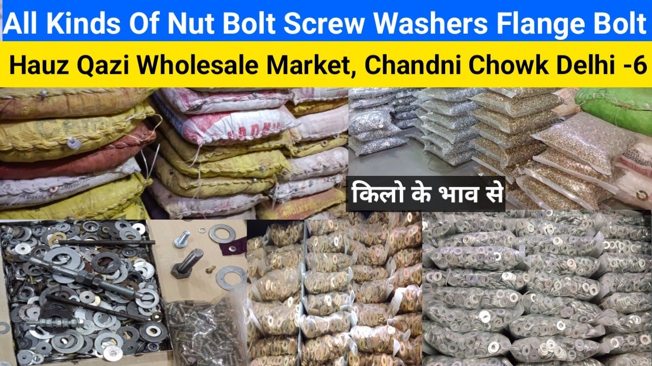 All Types Of Nut Bolt Fastener Flange Bolt Studs, Wholesale Market Hauz Qazi Chandni Chowk Delhi - 6