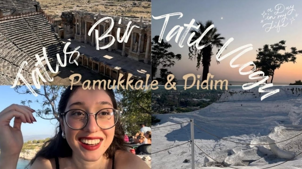 PAMUKKALE & DİDİM #tatilvlog