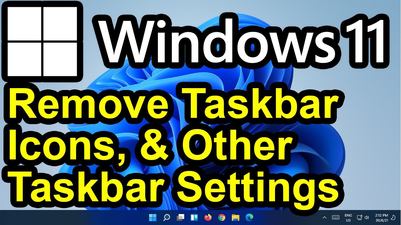 ✔️ Windows 11 - Remove Icons from Taskbar - Hide Taskbar - Left Align Taskbar - Taskbar Settings