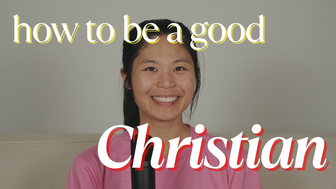 how to be a good Christian (you can’t)