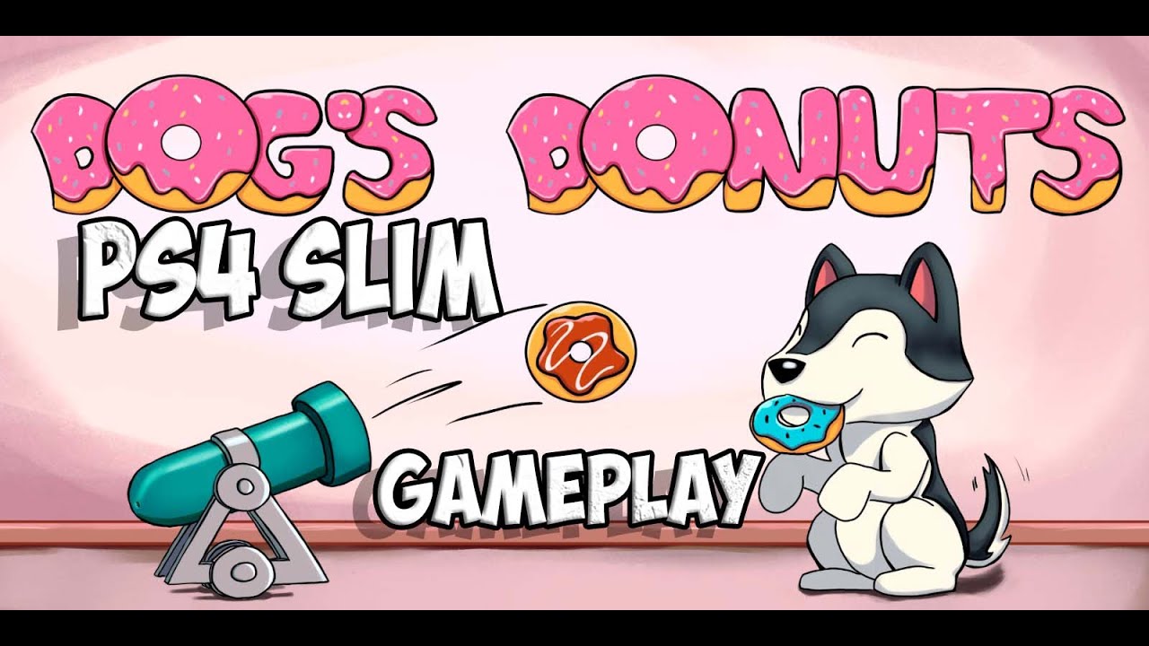 DOG'S DONUTS PS4 Slim Gameplay dogsgonuts qubyte